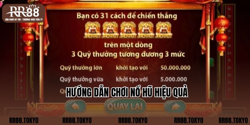 Hướng dẫn chơi nổ hũ hiệu quả